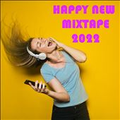 Happy New Mixtape [2022]