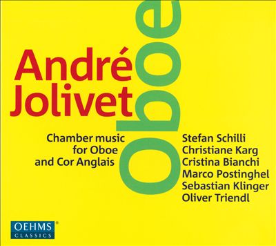 André Jolivet: Chamber Music for Oboe and Cor Anglais