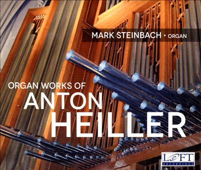 Organ Works of Anton Heiler