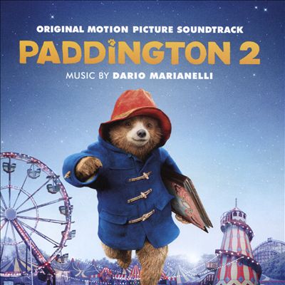 Paddington 2 [Original Motion Picture Soundtrack]