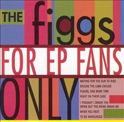 lataa albumi The Figgs - For EP Fans Only