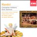 Handel: Coronation Anthems; Dixit Dominus
