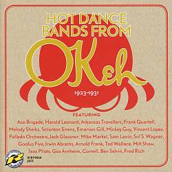 lataa albumi Download Various - Hot Dance Bands From OKeh 1923 1931 album