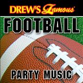 Drew's Famous Football Party Music