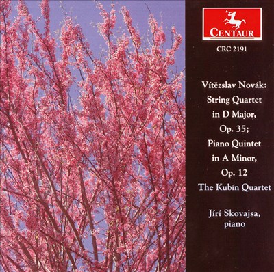Novák: String Quartet; Piano Quintet