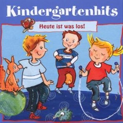 Kindergartenhits: Heute Ist Was Los!