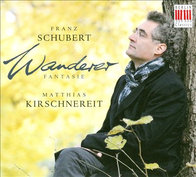 Schubert: Wanderer Fantasie