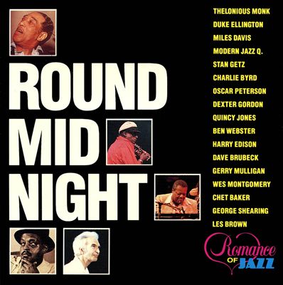 Round Midnight [Romance of Jazz]