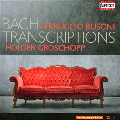 Ferruccio Busoni: Bach Transcriptions