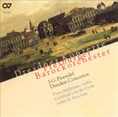 Johann Georg Pisendel: Dresden Concertos