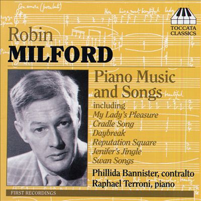 Robin Milford: Piano Music and Songs