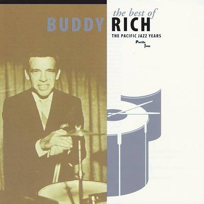 The Best of Buddy Rich: The Pacific Jazz Years
