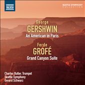 George Gershwin: An American in Paris; Ferde Grofé: Grand Canyon Suite