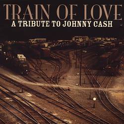 descargar álbum Various - Train Of Love A Tribute To Johnny Cash