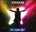 Icehouse: In Concert