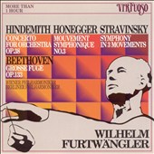 Furtwängler Conducts Hindemith, Honegger, Stravinsky