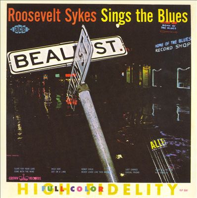 Roosevelt Sykes Sings the Blues