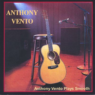 Anthony Vento Plays Smooth