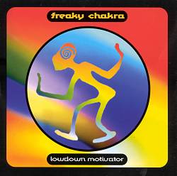 Album herunterladen Freaky Chakra - Lowdown Motivator