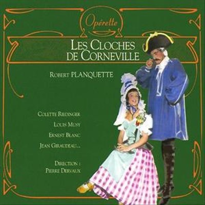 Les Cloches de Corneville, operetta