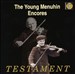 The Young Menuhin Encores