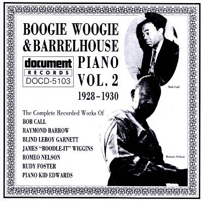 Boogie Woogie and Barrelhouse Piano, Vol. 2 (1928-1930)