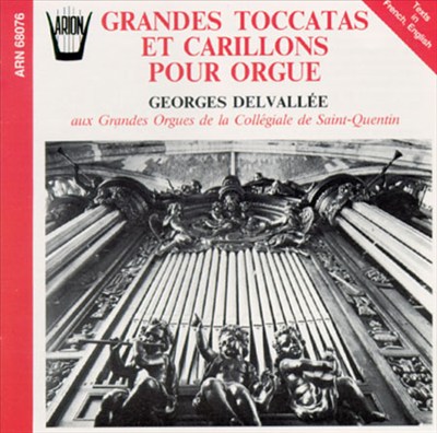 Grandes Toccatas et Carillons pour Orgue