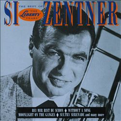 descargar álbum Si Zentner - The Best Of The Liberty Years