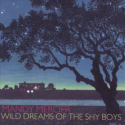 Wild Dreams of the Shy Boys