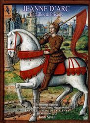 Jeanne d'Arc: Batailles & Prisons
