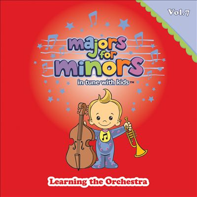 Majors For Minors, Vol. 7: Learning The Orchestra
