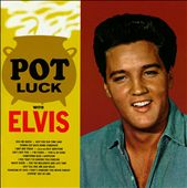 Pot Luck with Elvis