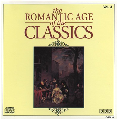 The Romantic Age of the Classics, Vol. 4