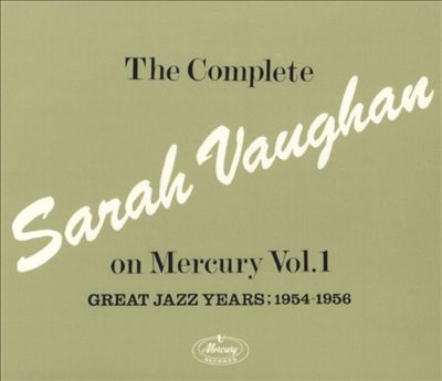 The Complete Sarah Vaughan on Mercury, Vol. 1