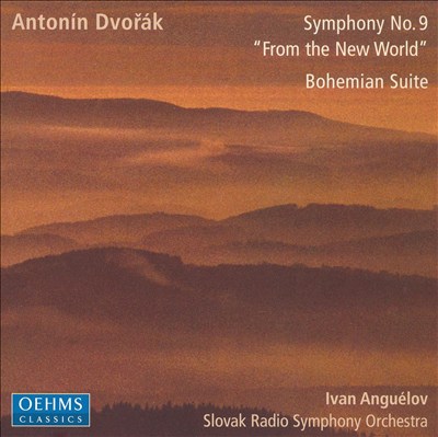 Dvorák: Symphony No. 9 "From the New World"; Bohemian Suite