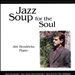 Jazz Soup for the Soul
