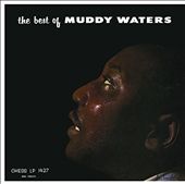 The Best of Muddy Waters [Geffen]