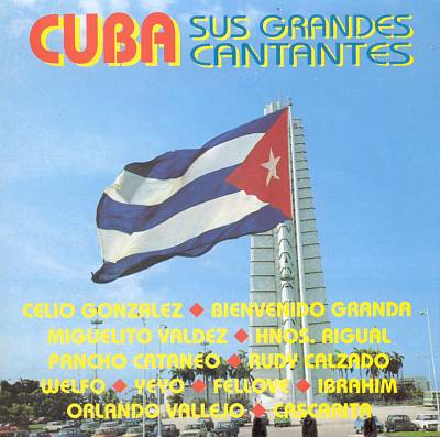 Cuba: Sus Grandes Cantantes