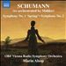 Schumann (re-Orchestrated by Mahler): Symphony No. 1 'Spring'; Symphony No. 2