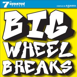 descargar álbum AScratch - Big Wheel Breaks