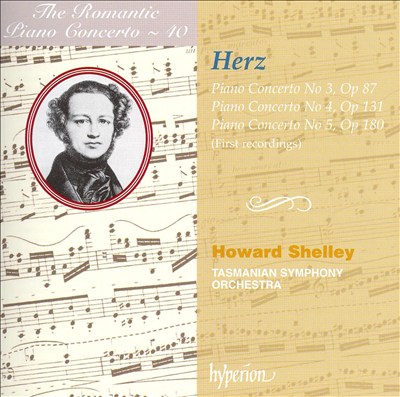 The Romantic Piano Concerto, Vol. 40: Herz: Piano Concertos Nos. 3-5