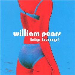 télécharger l'album William Pears - Big Bang