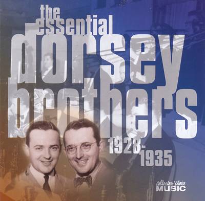 The Essential Dorsey Brothers: 1928-1935