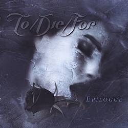 last ned album ToDieFor - Epilogue