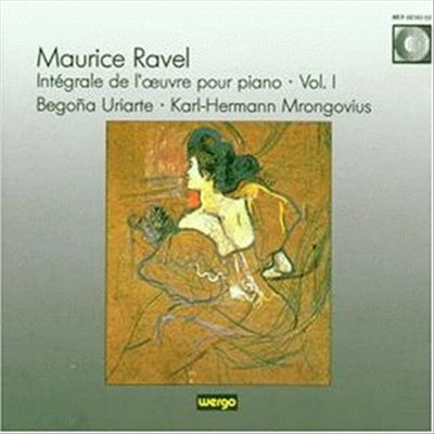 Maurice Ravel: Intégrale de l'oeuvre pour piano, Vol. 1