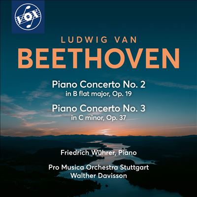 Beethoven: Piano Concerto No. 2; Piano Concerto No. 3