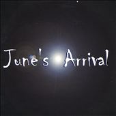 June's Arrival