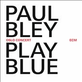 Play Blue: Oslo Concert