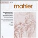 Mahler: Symphonies Nos. 2 and 5