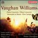 Vaughan Williams: Piano Concerto; Oboe Concerto; Serenade to Music; Flos Campi